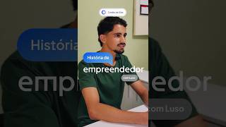 História De Empreendedor - Luso