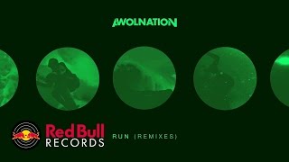 AWOLNATION - Run (LIKE Remix)