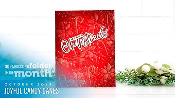 Spellbinders October 2024 3D Embossing Folder of the Month – Joyful Candy Canes
