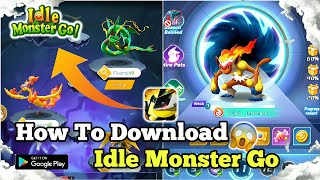 How To Download Idle Monster Go😱 | Permanent Solution | Idle Monster Go | SLG screenshot 2