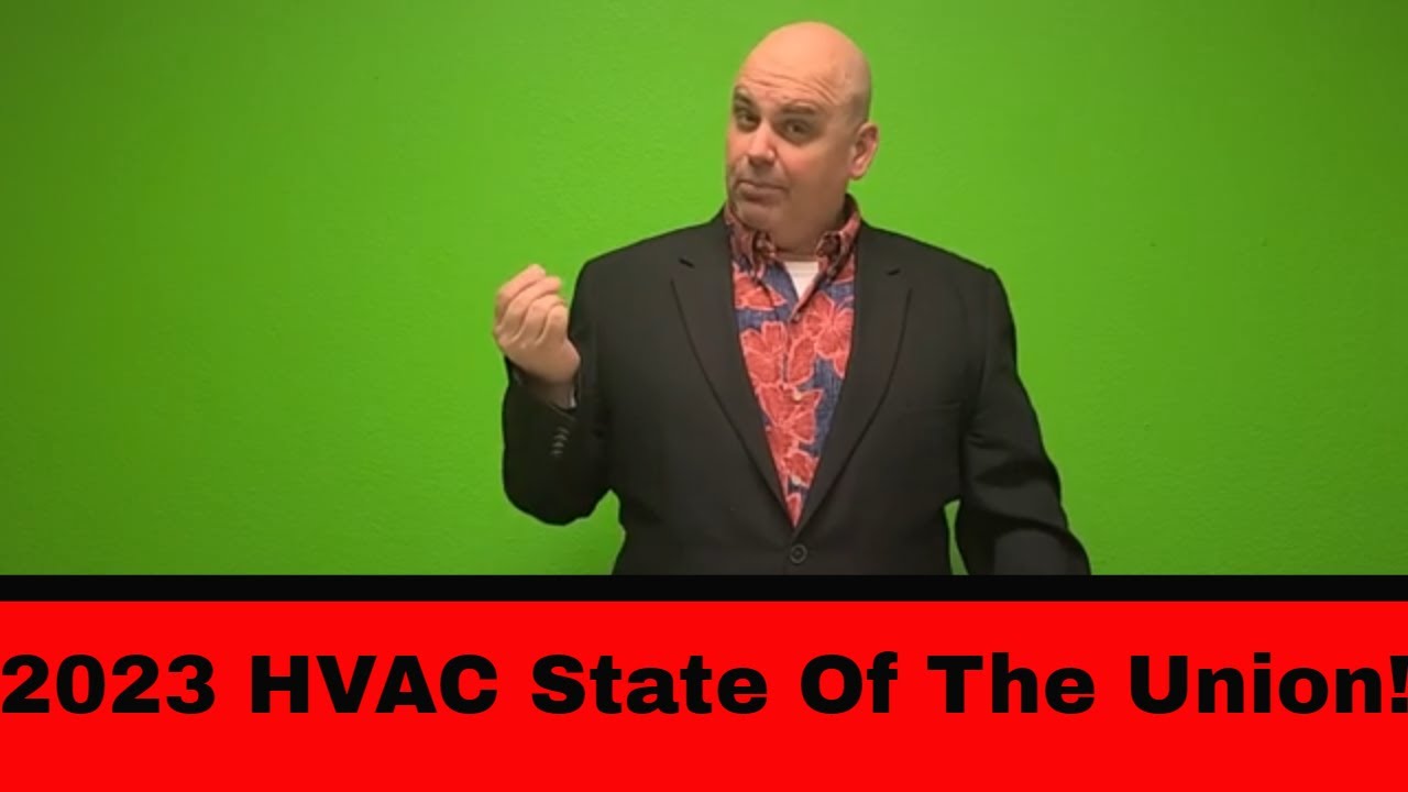 2023 State Of The Union HVAC Sales & Business Growth YouTube
