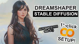 DreamShaper - Stable Diffusion 1-CLICK Google Colab Setup