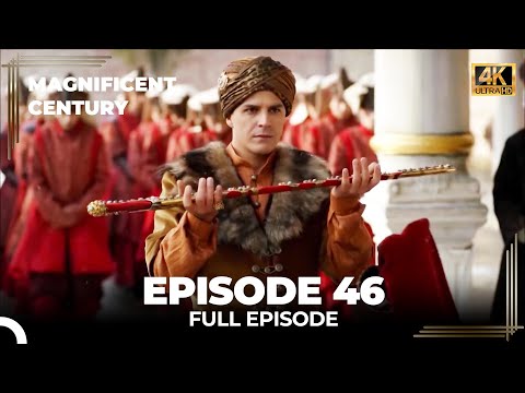 Magnificent Century Episode 46 | English Subtitle (4K)