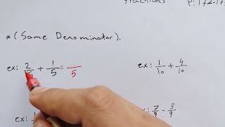 Add and Subtract fractions with same and different denominators, Grade 4, Chapter 9 page 172-175