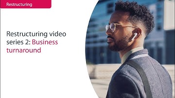 Restructuring Video Series | What are the Steps to a Business Turnaround? | Bishop Fleming