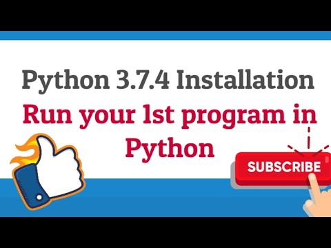How to install Python 3.7.4 on Windows 10  64/32 bit in simple steps| Python Videos