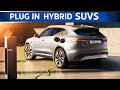 The Best Plug In Hybrid SUVS for 2023