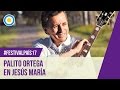 Festival País '17 - Palito Ortega en el Festival Nacional de Jesús María (1 de 3)