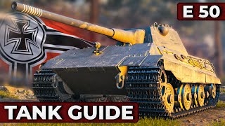 E50 Tank Guide! - World of Tanks