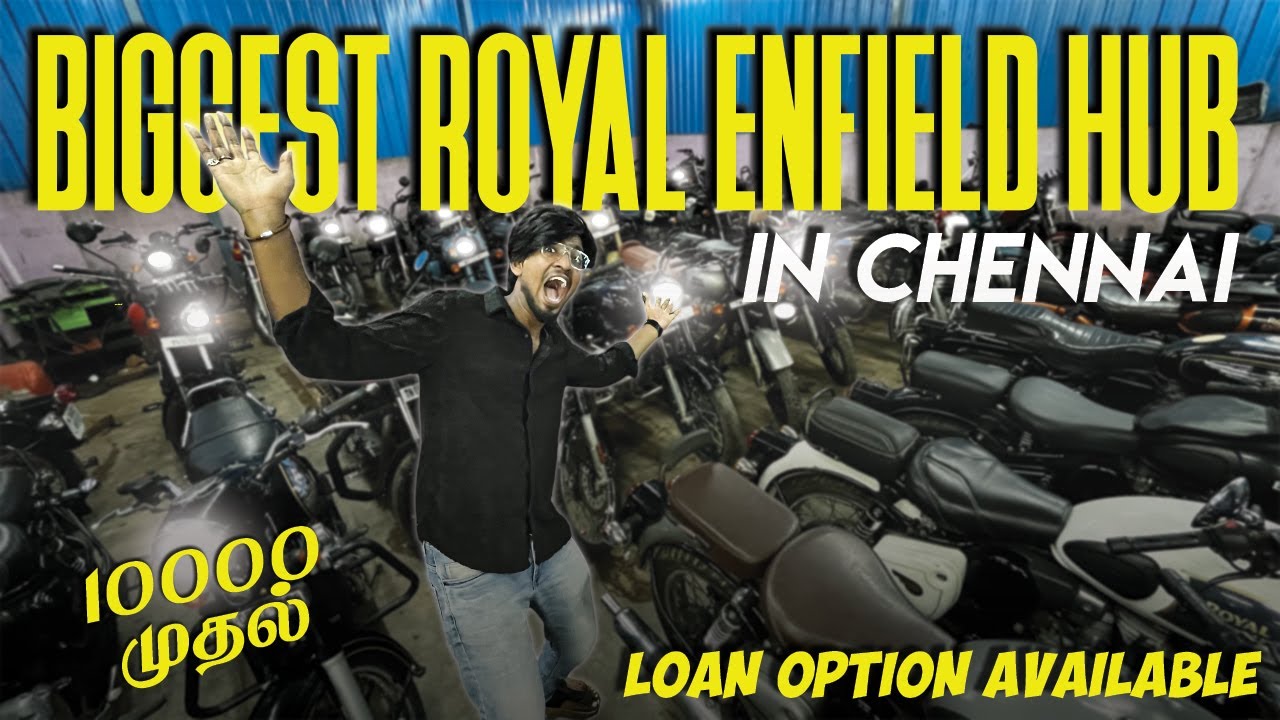 வெறும் Rs.10,000/- ரூபாய்க்கு |💥Bullet Bikes | BIGGEST ROYAL ENFIELD HUB | All Models Available 😍🔥