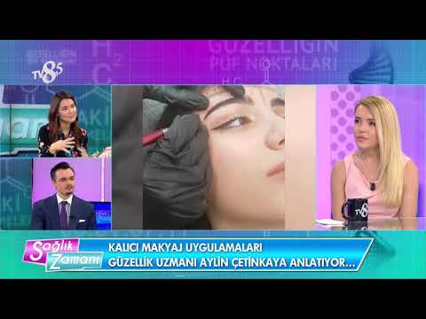 TV 8 5 SAĞLIK ZAMANI GÜZELLİK UZMANI AYLİN ÇETİNKAYA 17 02 2018