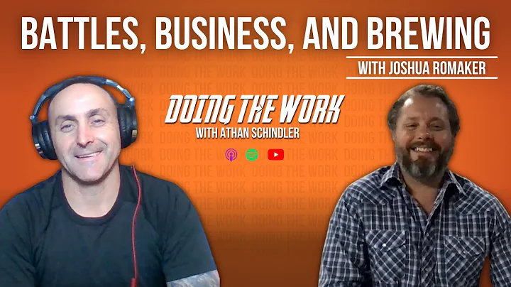 #13 - Battles, Business, and Brewing w/ Joshua Rom...