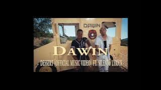 Dawin - Dessert official music video ft  silentó lyrics