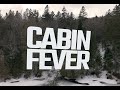 Djhorg  cabin fever  vidoclip officiel