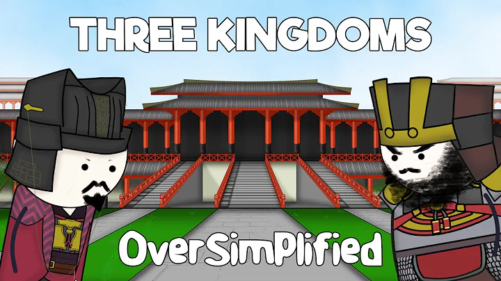 Three Kingdoms - OverSimplified - DayDayNews