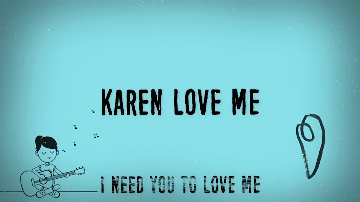 Ken Sharp- Karen Love Me