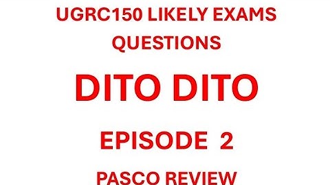 EPISODE 2 UGRC150 PASCO REVIEW - MCQ