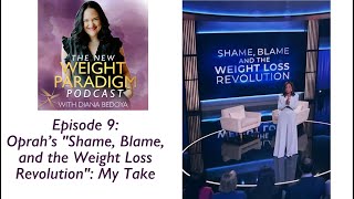 'Shame, Blame, and the Weight Loss Revolution': My Take