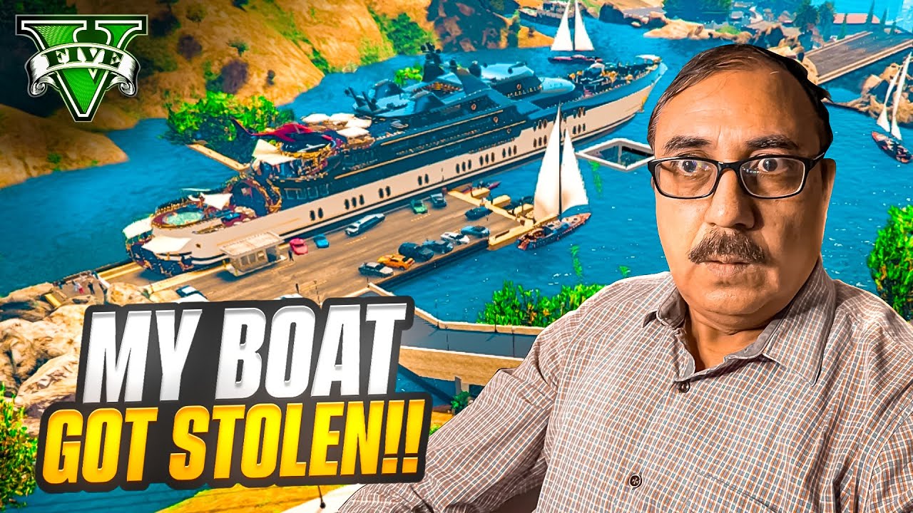 My Boat Got Stolen  |  GTA V GAMEPLAY #4
