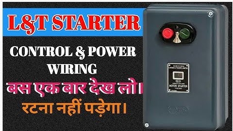 L&T DOL mk1 Starter Connection for Beginner | L&T dol starter control and power wiring | mk1 stater