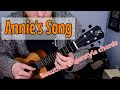 Learn the BEAUTIFUL fingerstyle chords of &quot;Annie&#39;s Song&quot; for Ukulele