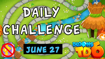 Bloons TD 6 Daily Challenge | Sauda And Company | No Hero No MK No Powers Used | June 27 2024