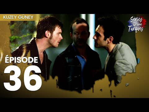 Kuzey Guney - Épisode 36