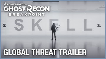Tom Clancy’s Ghost Recon Breakpoint: Global Threat Story Trailer | Ubisoft [NA]