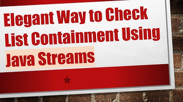 Elegant Way to Check List Containment Using Java Streams
