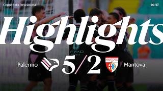 Palermo vs Mantova highlights (5-2) - Coppa Italia