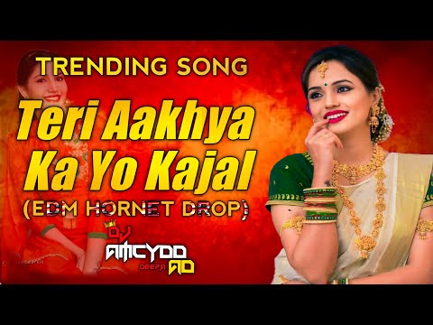 teri-aakhya-ka-yo-kajal❤|🔥-trending-mix👺dj-song💢|👻edm-topori-drop😈|💨dj-amcydd-&-deepa