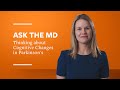 Ask the MD: Thinking about Cognitive Changes in Parkinson’s