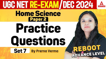 UGC NET Home Science Classes 2024 | Practice Question Set 7 By Prerna Ma