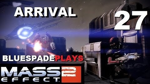 Mass Effect 2 on Xbox One Backwards Compatible - Part 27 [The Arrival / Mass Effect 3 Prelude]