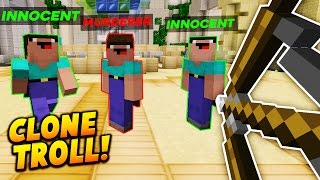 TRIPLE CLONE DISGUISE TROLL! - Minecraft MURDER MYSTERY TROLLING!