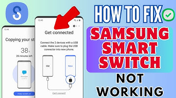 How To Fix Samsung Smart Switch Not Working | 8 Quick Fixes To Try!