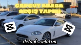 Capcut araba geçiş yapımı