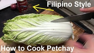 How to Cook Chinese Cabbage (Pechay) with Ligo Sardines (Filipino Style)