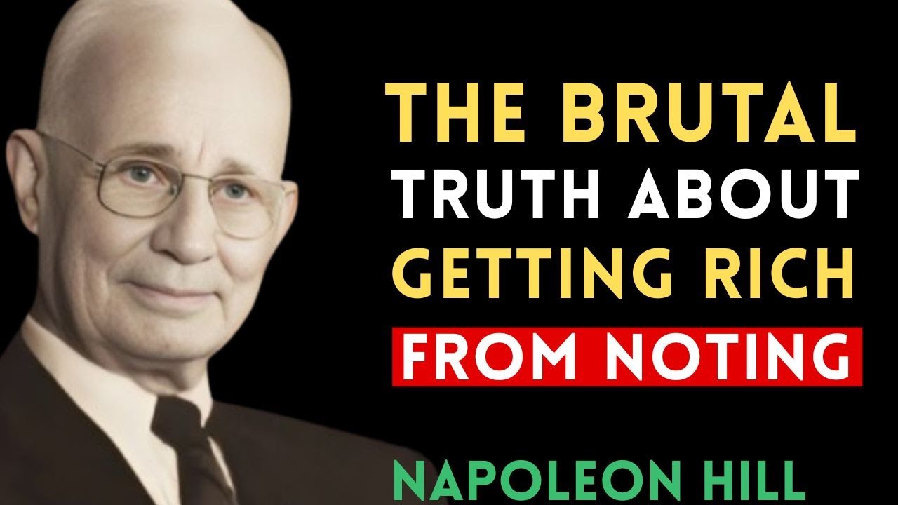 How To ACTUALLY Get Rich From Nothing | Napoleon Hill Motivation - YouTube