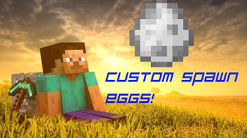Summon YOUR OWN CUSTOM MOBS with SPAWN EGGS! Step by Step Tutorial!