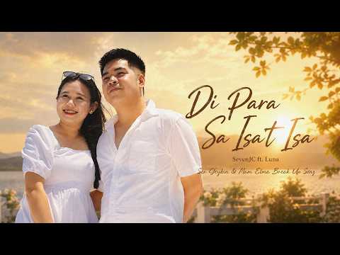 'Di Para Sa Isa't Isa - SevenJC ft. Luna (Ser Geybin & Mam Elma Break Up Song)