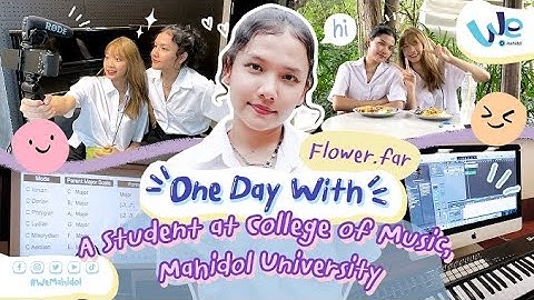A Student at College of Music, Mahidol University | One Day With