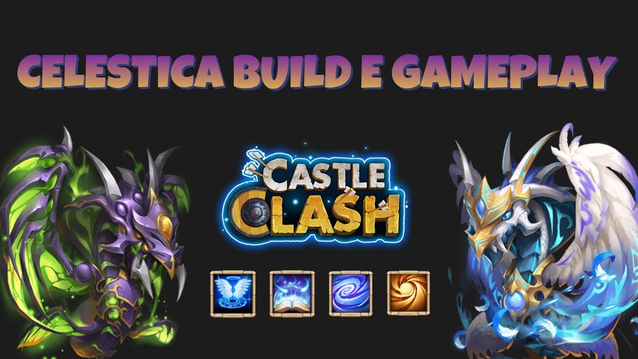 CELESTICA BUILD E GAMEPLAY - CASTLE CLASH / EMBATE DO CASTELO