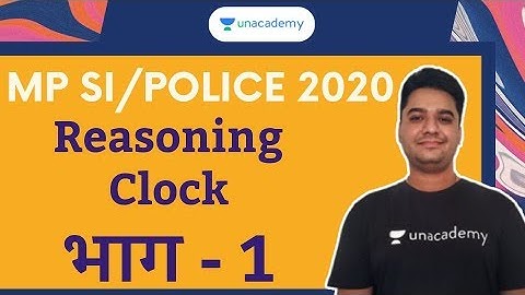 MP POLICE 2020: | Reasoning : Clock | Part 1 | Reasoning for MP SI, MP Police 2020 | Rohit Khera