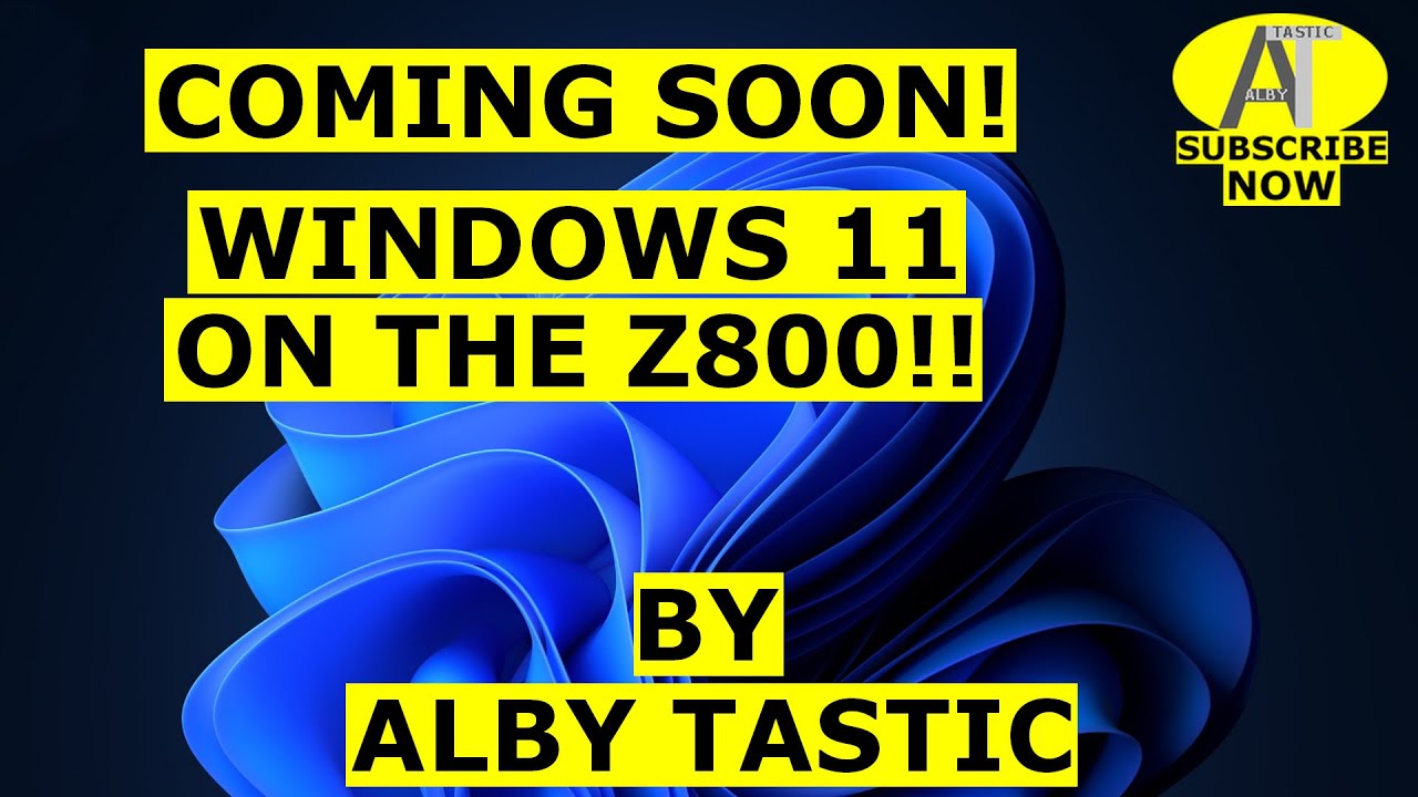 Coming Soon - How you can install Windows 11 on the Z800 workstation!