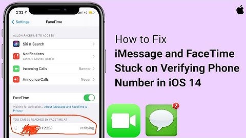 iMessage and FaceTime Stuck on Verifying Phone Number on iPhone and iPad in iOS 14 [Fixed]