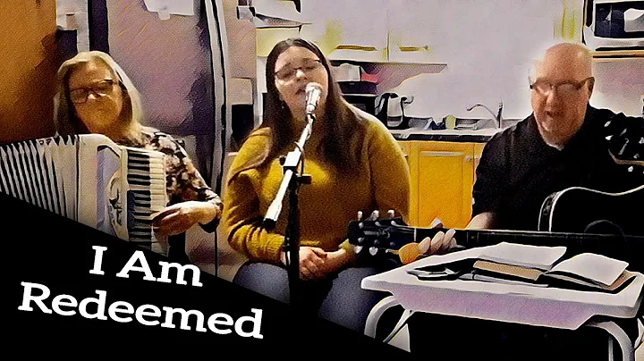 I Am Redeemed