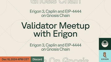 Gnosis Validator Meetup #22 with Erigon