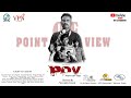 POV - Official Short film | Arjun Mathesh | Brindha Devi | Prathees Kumar | Vpn Production | Nishar image