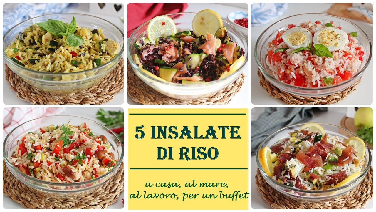 5 INSALATE DI RISO - a casa, al mare, al lavoro, per un buffet #sanomabuono